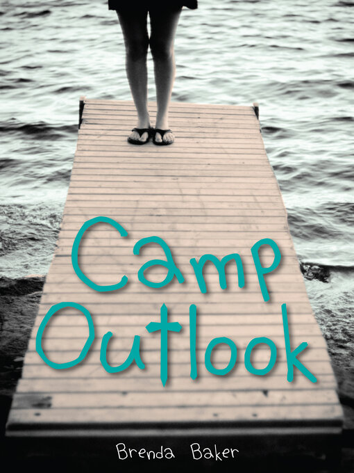 Title details for Camp Outlook by Brenda Baker - Wait list